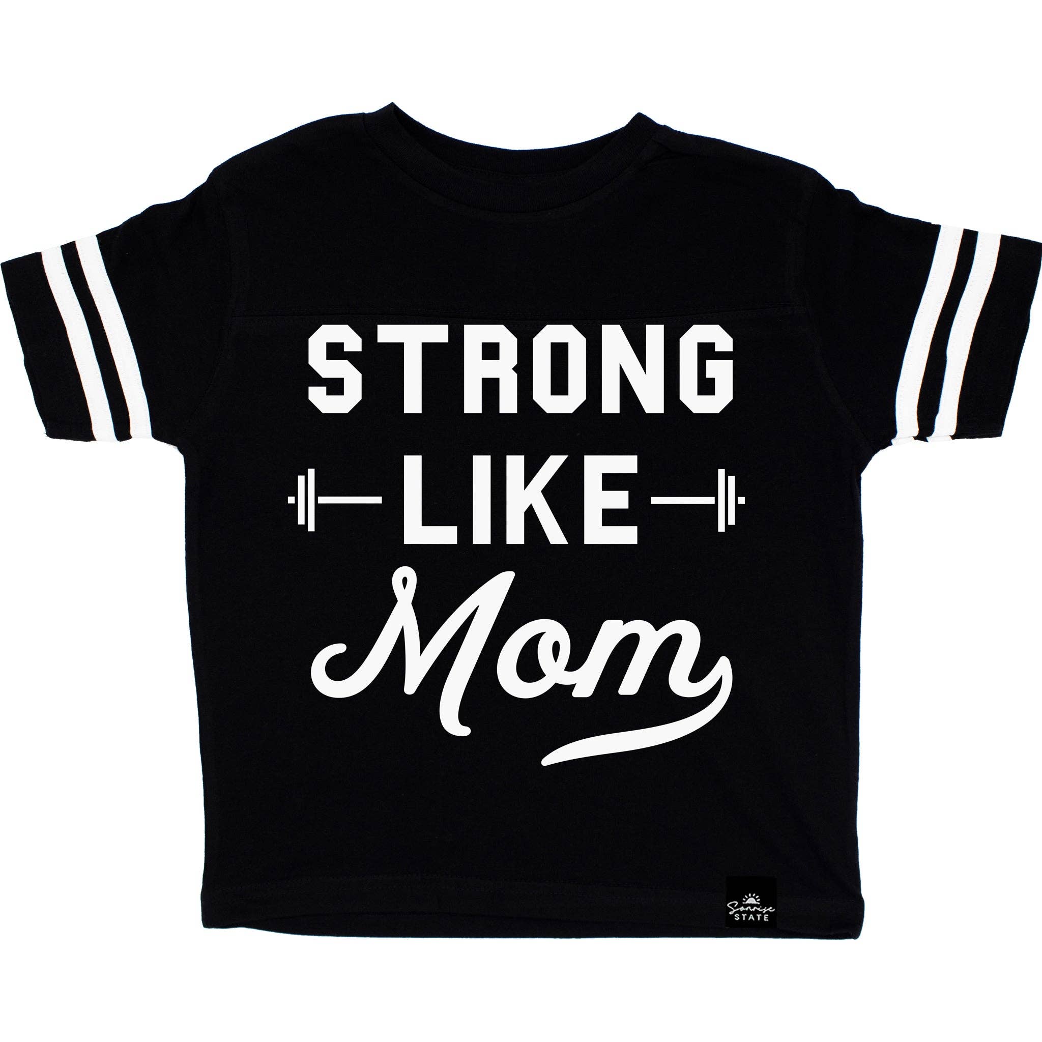 STRONG LIKE MOM - T-Shirt: BLACK